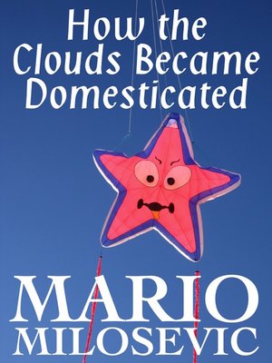 cover image of How the Clouds Became Domesticated